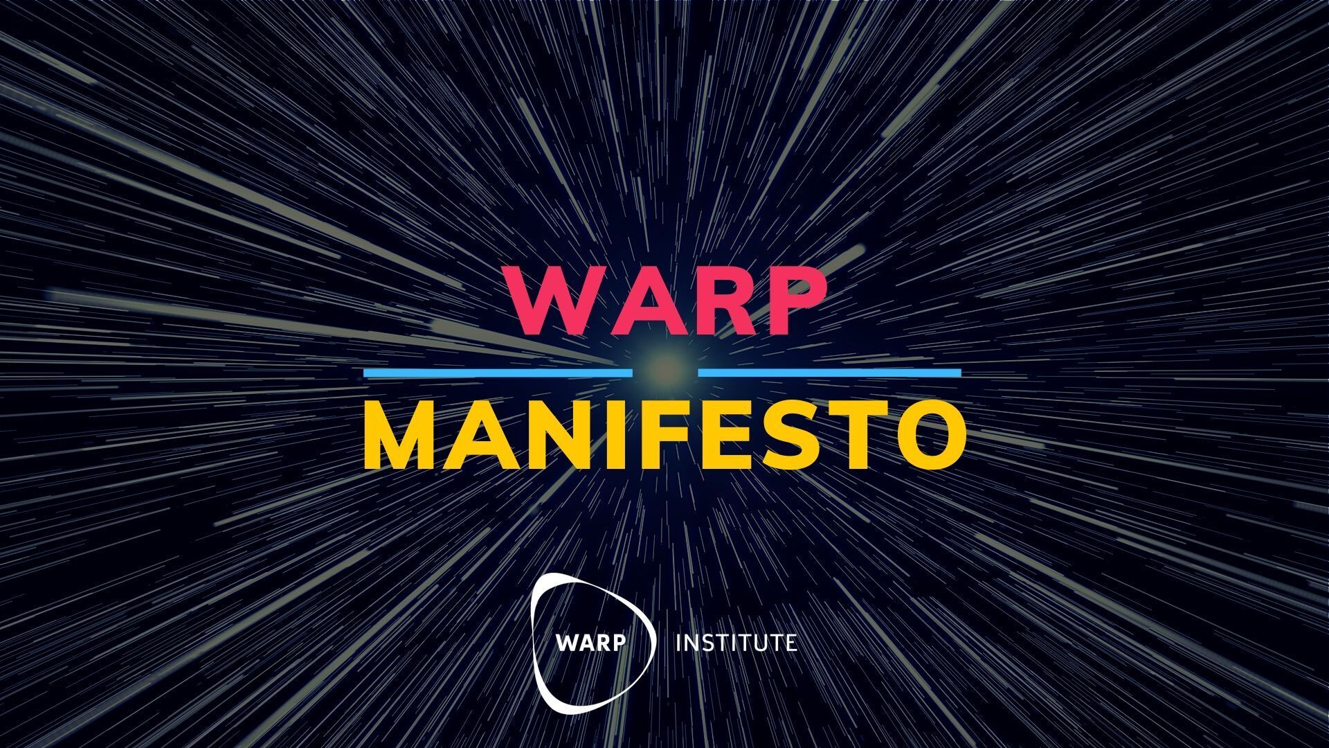 💡 Warp Manifesto for the 2020s