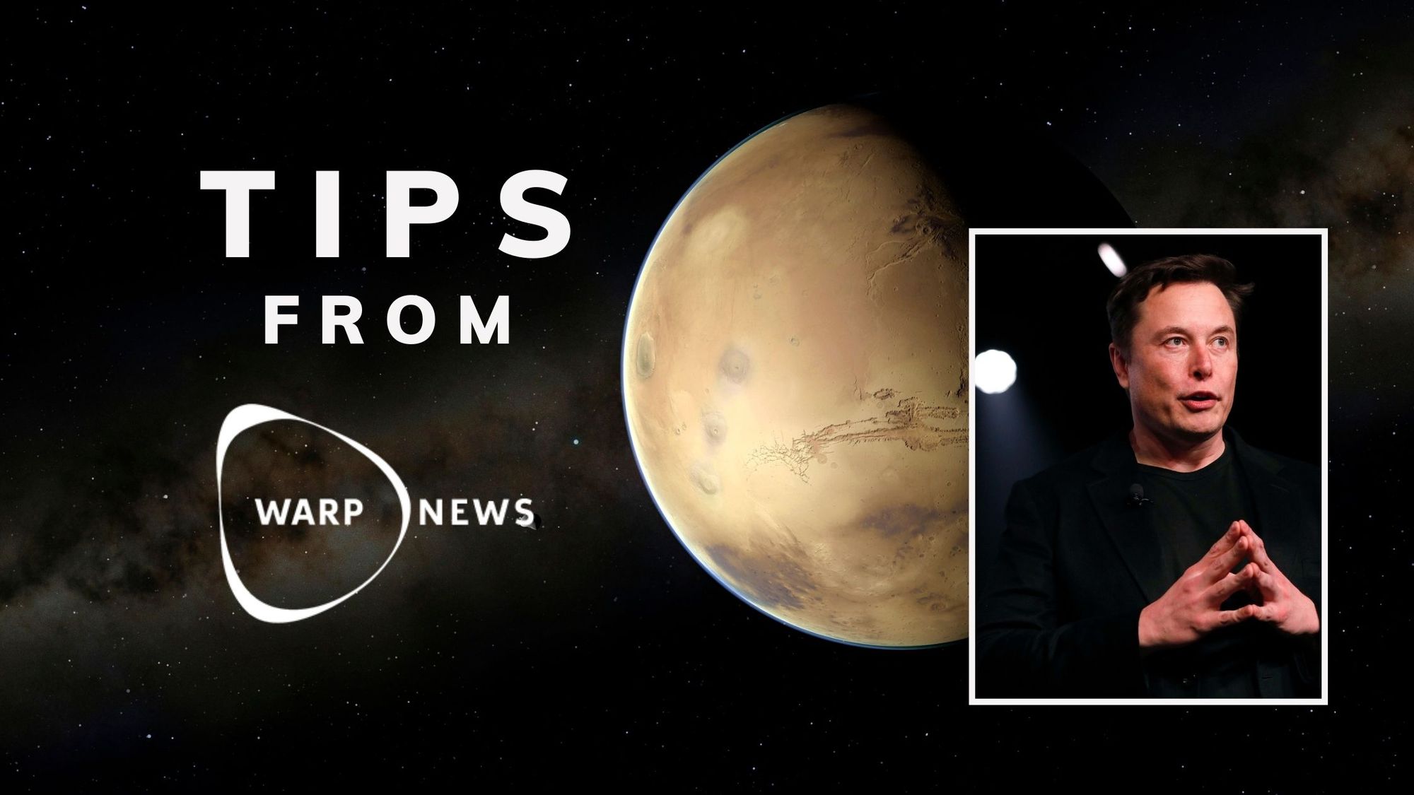 💡 Tips from Warp News: Musk on Mars & why degrowth won't save our planet