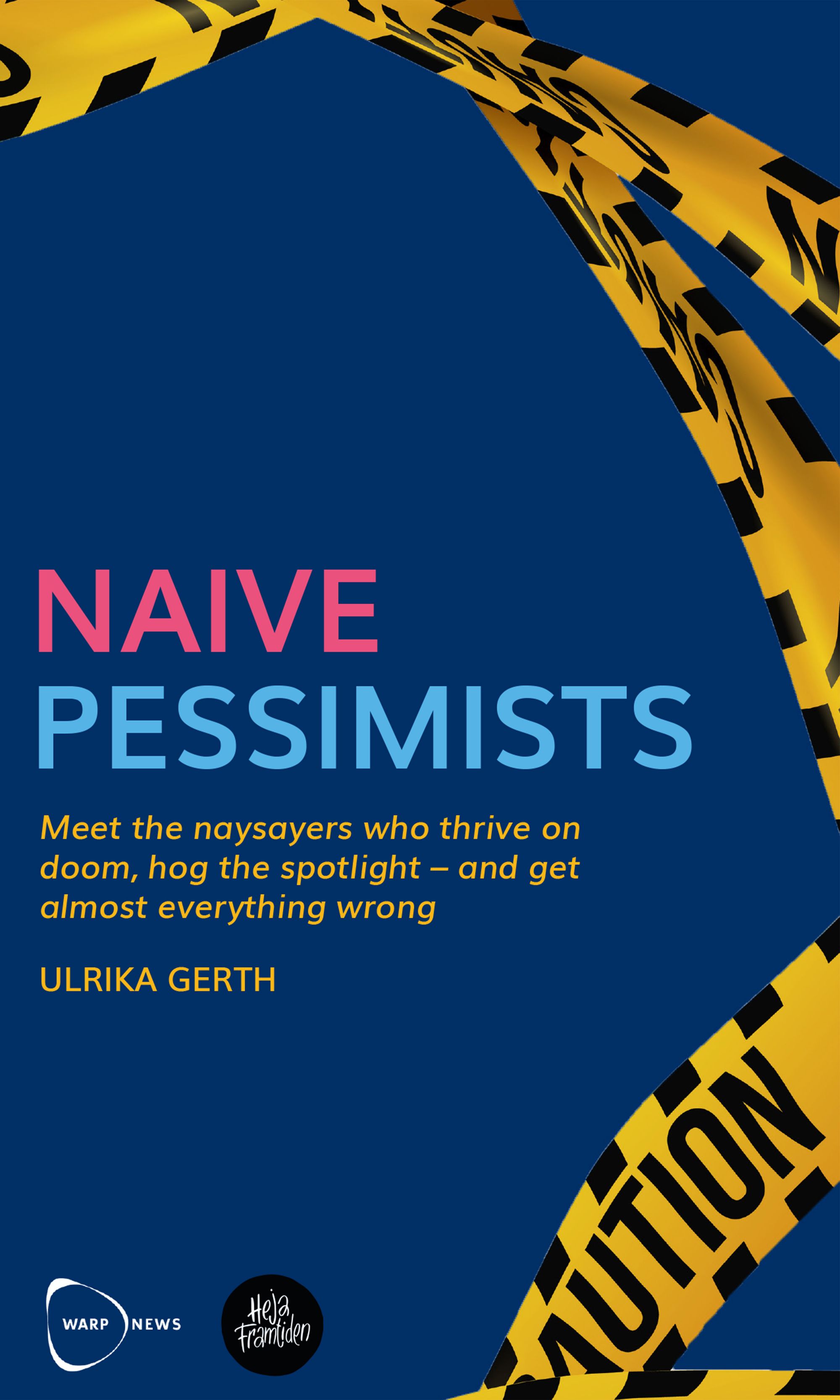 📖 Read an excerpt from Naive Pessimists